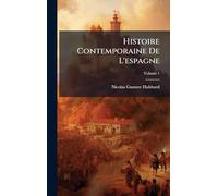 Histoire Contemporaine De L'espagne