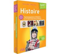 Histoire Cycle 3 CM1-CM2: Tout le programme clé en main en 20 dossiers, pour les classes à niveau unique ou multiniveaux