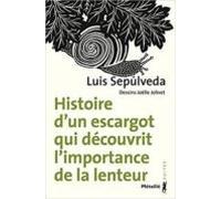 Histoire D Un Escargot Qui Decouvrit L Importance De La Lenteur