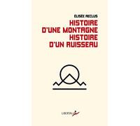 Histoire d’une montagne: Histoire d’un ruisseau
