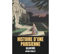 Histoire d’une Parisienne (Illustré)