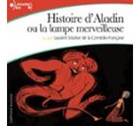 Histoire Daladin Ou La Lampe Merveilleuse (audiolibro)