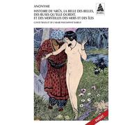 Histoire de 'Arûs, la Belle des belles, des ruses qu'elle ourdit et des merveilles de la mer et des îles: MERVEILLES DES MERS ET DES ILES BABEL 1078