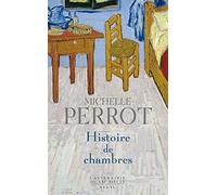 Histoire de chambres (La Librairie du XXIe siècle)