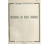 Histoire De Deux Femmes (ebook)