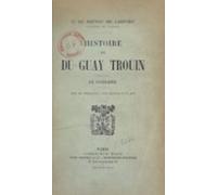 Histoire De Du Guay-troüin Le Corsaire (ebook)