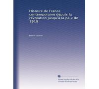Histoire de France contemporaine depuis la révolution jusqu'à la paix de 1919: Volume 10