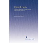 Histoire de France,: Divisée Par Époques Depuis les Origines Gauloises Jusqu'aux Temps Présents. V. 4