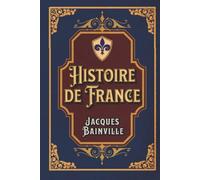 Histoire de France: Edition complète et originale (edición francesa)