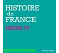 Histoire De France : Henri Iv (audiolibro)