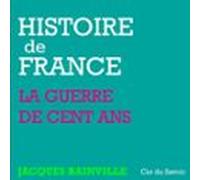 Histoire De France : La Guerre De Cent Ans Et Les Révolutions De Paris