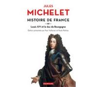 Histoire De France (tome 14) - Louis Xiv Et Le Duc De Bourgogne (ebook
