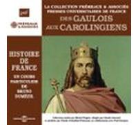 Histoire De France (volume 1) - Des Gaulois Aux Carolingiens (audiolib