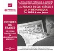 Histoire De France (volume 8) - La France Du Xxe Siècle. La Ve Républi