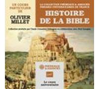 Histoire De La Bible. Un Cours Particulier De Olivier Millet (audiolib