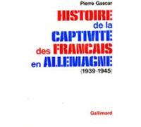 Histoire De La Captivité Des Français En Allemagne (1939-1945) (ebook)