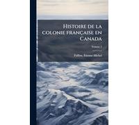 Histoire de la colonie française en Canada