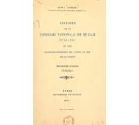 Histoire De La Fonderie Nationale De Ruelle (1750-1940) Et Des Ancienn