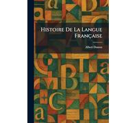 Histoire De La Langue Française