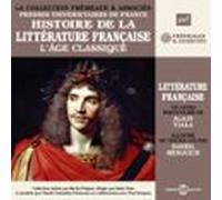 Histoire De La Littérature Française (volume 3) - Lâge Classique (audi