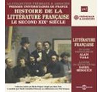 Histoire De La Littérature Française (volume 6) - Le Second Xixe Siècl