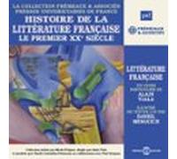 Histoire De La Littérature Française (volume 7) - Le Premier Xxe Siècl