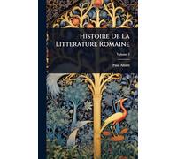 Histoire De La Litterature Romaine