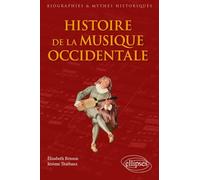 Histoire de la musique occidentale (Biographies et mythes historiques)