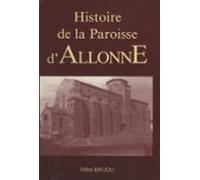 Histoire De La Paroisse Dallonne (ebook)