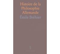Histoire de la Philosophie Allemande