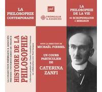 Histoire De La Philosophie - La Philosophie Contemporaine, De Schopenhauer À Bergson, La Philosophie De La Vie