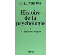 Histoire De La Psychologie (1). De Lantiquité À Bergson (ebook)