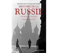 Histoire de la Russie: Des origines à nos jours
