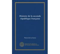 Histoire de la seconde république française (v.2)