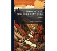 Histoire de la seigneurie de St.-Ours