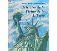Histoire De La Statue De La Liberté (ebook)