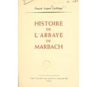 Histoire De Labbaye De Marbach (ebook)