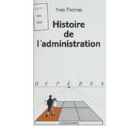 Histoire De Ladministration (ebook)