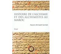Histoire de l'alchimie et des alchimistes au Maroc