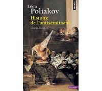 Histoire de l'antisémitisme: L'Age de la foi (Points Histoire)