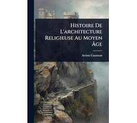 Histoire De L'architecture Religieuse Au Moyen à ge