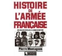 Histoire De Larmée Française. Des Milices Royales À Larmée De Terre (e