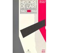 Histoire De Lart Paris 1940-1944 : Ordre National Traditions Et Modern