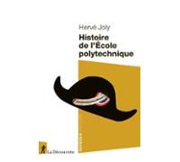 Histoire De Lecole Polytechnique (ebook)