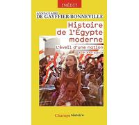 Histoire de l'Egypte moderne: L'éveil d'une nation (XIXe-XXIe siècle)