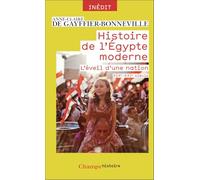 Histoire de l'Egypte moderne: L'éveil d'une nation (XIXe-XXIe siècle)