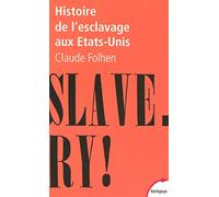 Histoire de l'esclavage aux Etats-Unis