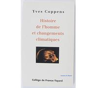 Histoire de l'homme et changements climatiques: Chaire de paléoanthropologie et préhistoire