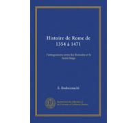 Histoire de Rome de 1354 à 1471: l'antagonisme entre les Romains et le Saint-Siège