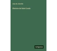 Histoire de Saint Louis